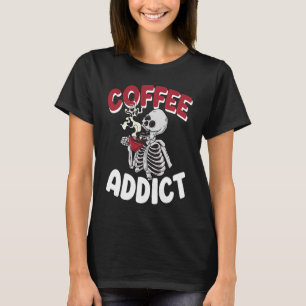 Coffee Addict Scary Pirates Skull Women Pirates P T-Shirt
