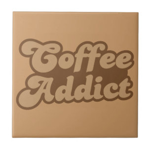 Coffee Addict Tile