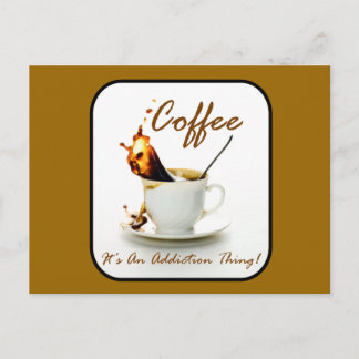 Coffee Addiction Postcard