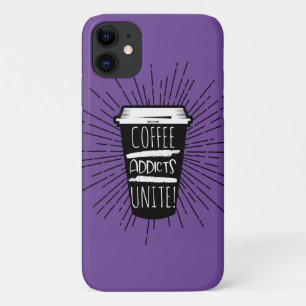 COFFEE ADDICTS UNITE Case-Mate iPhone CASE