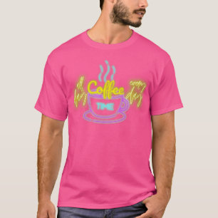 Coffee all day every day coffee cup T-Shirt