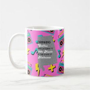 Coffee and '80s Music in Alabama Mug