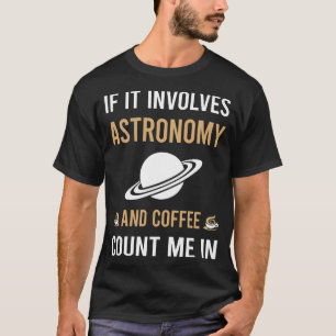 Coffee And Astronomy T-Shirt