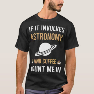 Coffee And Astronomy T-Shirt