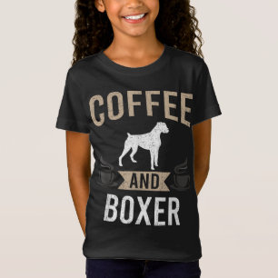 Coffee and Boxer Dog Lover T-Shirt