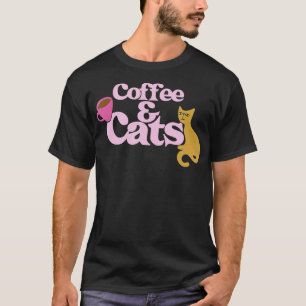 Coffee and Cats cat lovers I love coffee tee