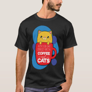coffee and cats Mocha espresso cappuccino  breakfa T-Shirt