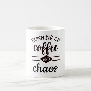 Coffee and Chaos Mug