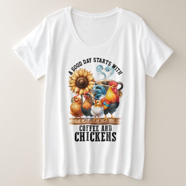 Coffee and Chickens  Plus Size T-Shirt (Design Front)
