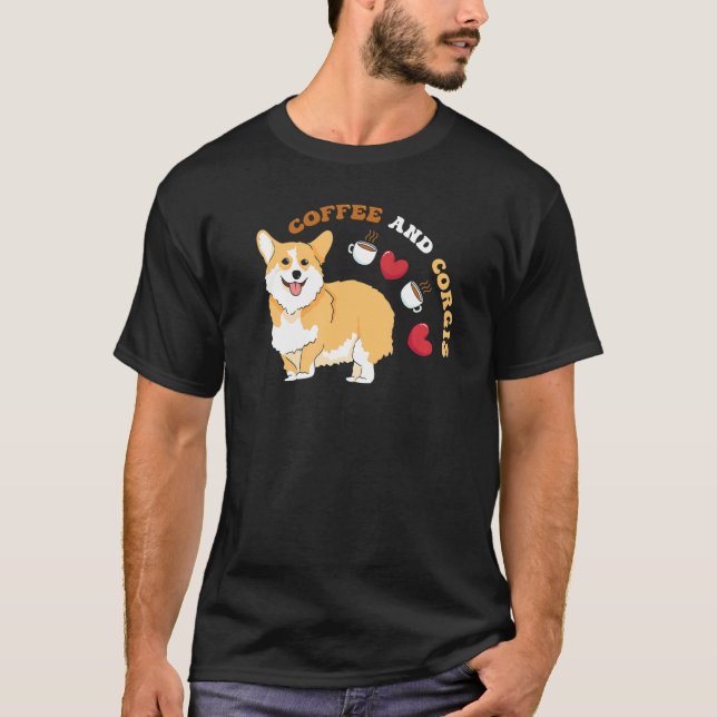 Coffee And Corgis T-Shirt (Front)