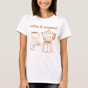 Coffee and Croissant t-shirt