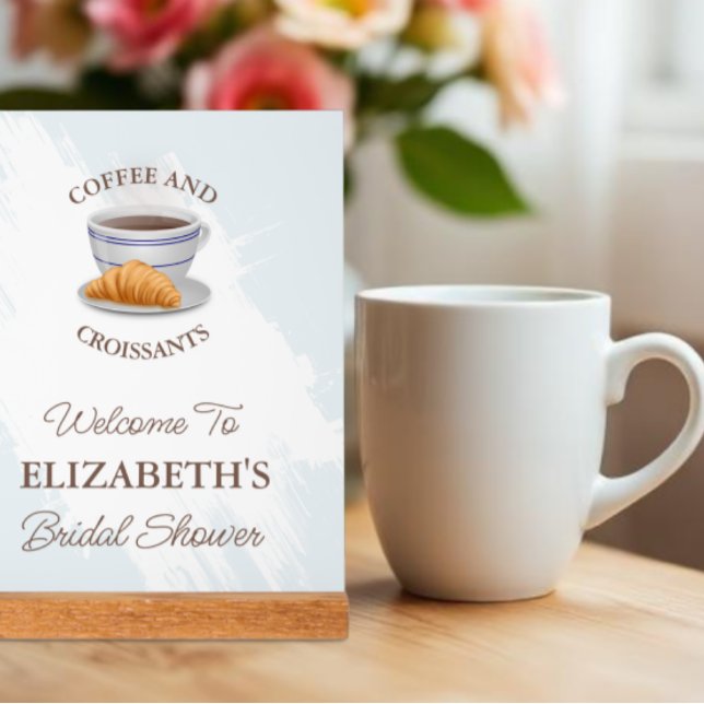 Coffee and Croissants Bridal Shower Acrylic Sign (Creator Uploaded)