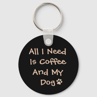 Coffee and Dog Lover Quote Minimal Design Key Ring