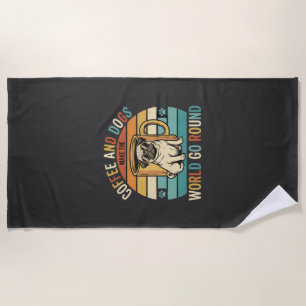 Coffee and Dogs Retro Pug Lover Beach Towel