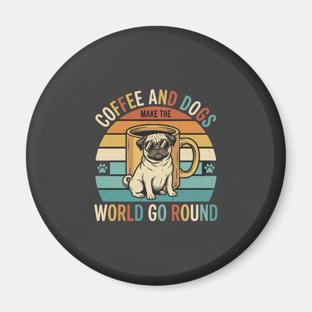 Coffee and Dogs Retro Pug Lover Magnet (Front)