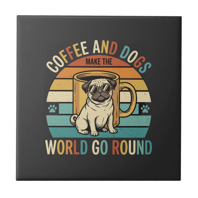 Coffee and Dogs Retro Pug Lover Tile (Front)