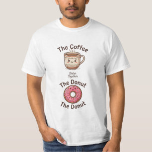 Coffee and doughnut best friends T-Shirt