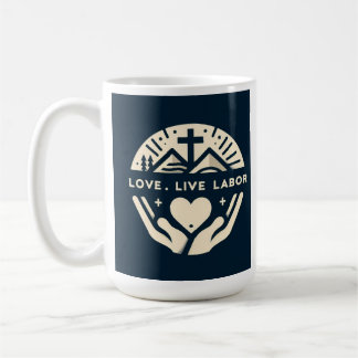 Coffee and Faith: Love. Live. Labour. Coffee Mug
