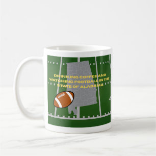Coffee and Football in Alabama  Coffee Mug