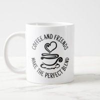 Coffee and Friends, Make the Perfect Blend