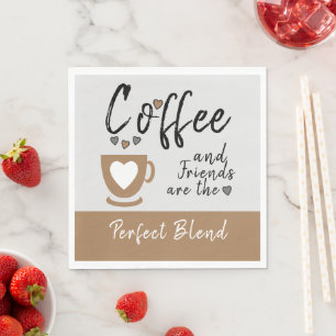 Coffee and friends perfect blend brown  napkin