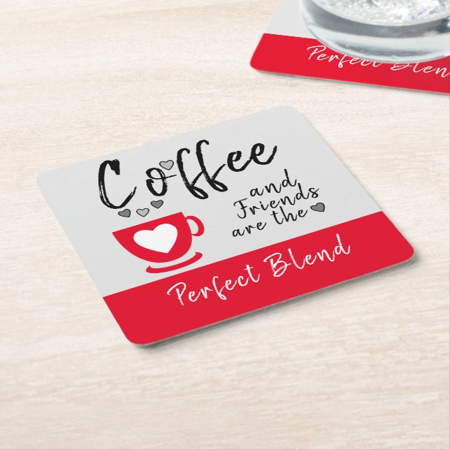 Coffee and friends perfect blend red square paper coaster (Angled)