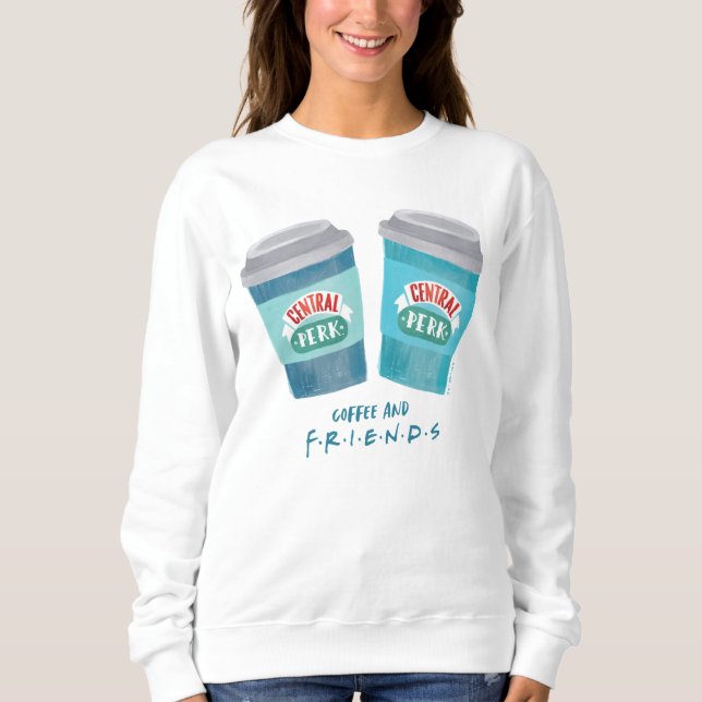 Coffee and FRIENDS™ Sweatshirt (Front)