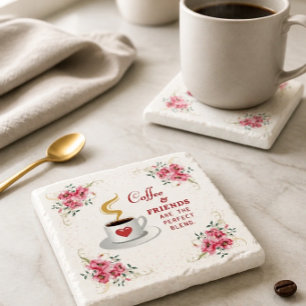 Coffee and Friends the Perfect Blend Stone Coaster
