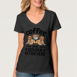 Coffee And Golden Retriever Golden Retriever Dog T-Shirt
