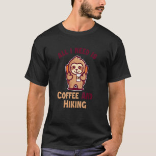Coffee And Hiking Backpacking Outdoor Wander Hiker T-Shirt