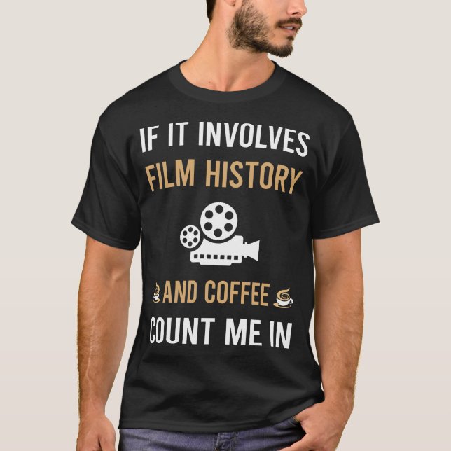 Coffee And History T-Shirt (Front)