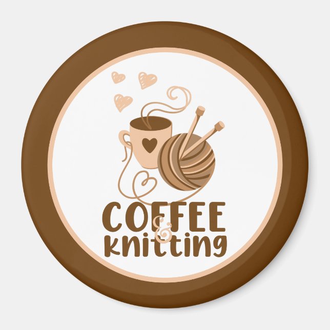Coffee and Knitting Magnet (Front)