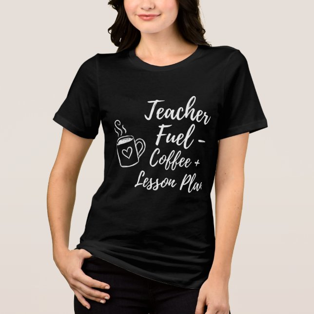 Coffee and Lesson Plans Cute for Students Tri-Blend Shirt (Front)