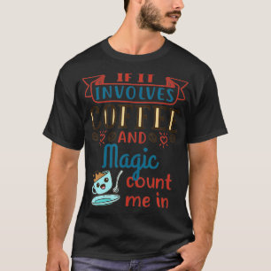 Coffee and Magic Cute Magician Show Performer T-Shirt