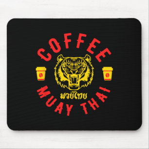 Coffee And Muay Thai Funny Mma Kickboxing Gift Mouse Pad