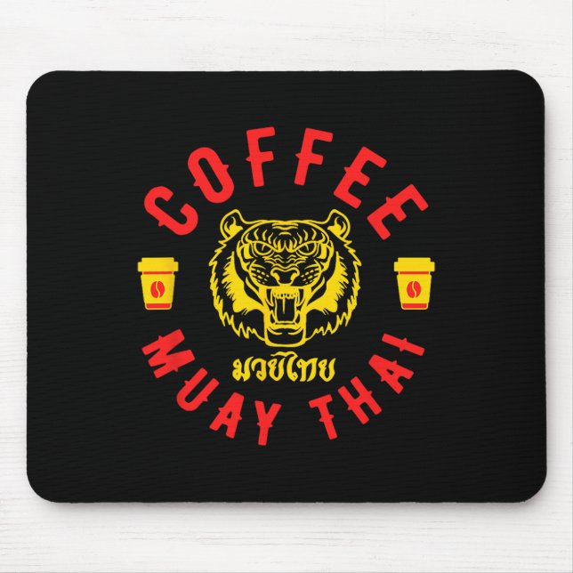 Coffee And Muay Thai Funny Mma Kickboxing Gift  Mouse Pad (Front)