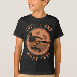 Coffee And Muay Thai Martial Arts Fighter Boxing H T-Shirt