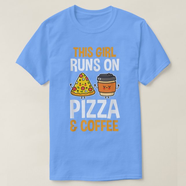 Coffee and Pizza T-Shirt (Design Front)
