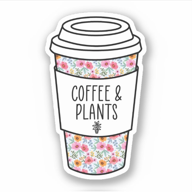 Coffee and Plants, Plant Lady, Gardening Gift (Front)