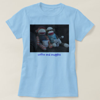 Coffee and snuggles T-Shirt