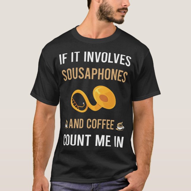 Coffee And Sousaphone T-Shirt (Front)