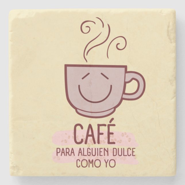 Coffee and sweet like me stone coaster (Front)