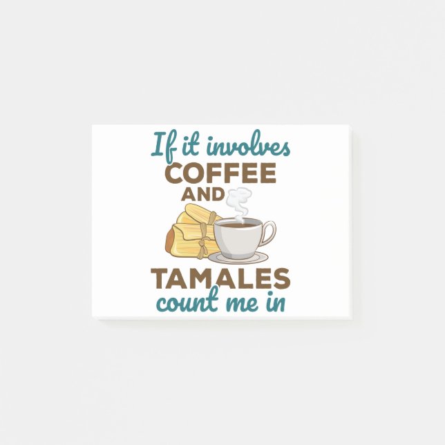 Coffee and Tamales Mexican Food Lover Post-it Notes (Front)