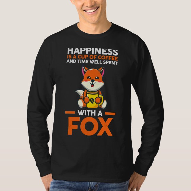 Coffee And Time Spent With A Fox T-Shirt (Front)