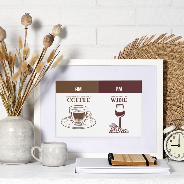 Coffee and Wine Canvas Print (Good day start with good coffee, ends with good wine.)