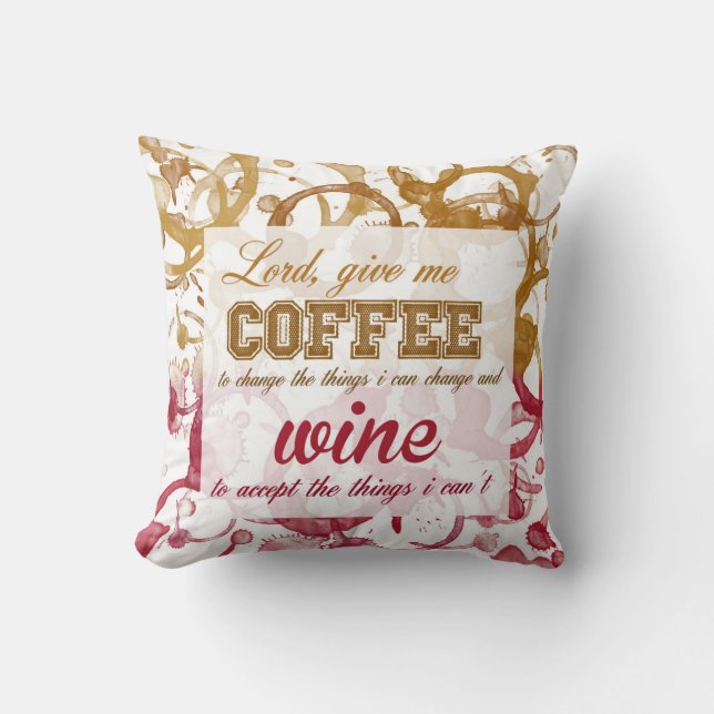 Coffee and Wine Quote Pillow (Front)