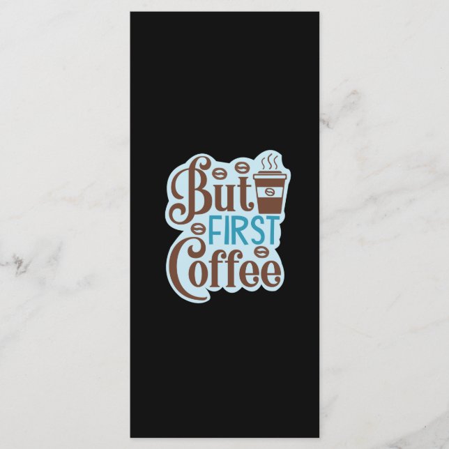 Coffee Art But First Coffee 3 Menu (Front)