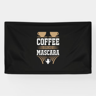 Coffee Art Coffee And Mascara Banner