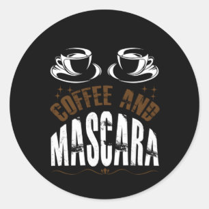 Coffee Art Coffee And Mascara Classic Round Sticker