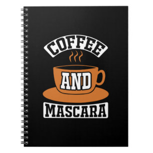 Coffee Art Coffee And Mascara Notebook